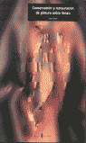 CONSERVACI�N Y RESTAURACI�N DE PINTURA SOBRE LIENZO