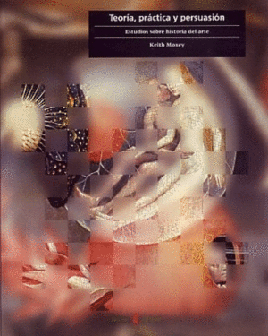 TEORIA, PRACTICA Y PERSUACION