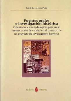 FUENTES ORALES E INVESTIGACION HISTORICA