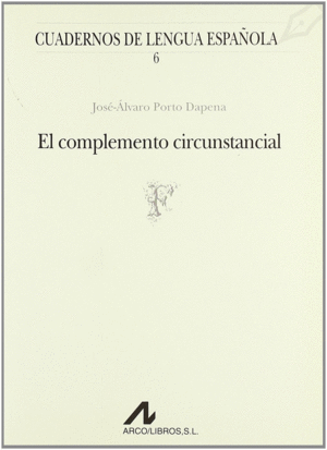 COMPLEMENTO CIRCUNSTANCIAL CUADERNOS LENGUA ESPA�OLA