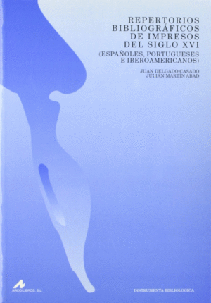 REPERTORIOS BIBLIOGRAFICOS DE IMPRESOS DEL SIGLO XVI