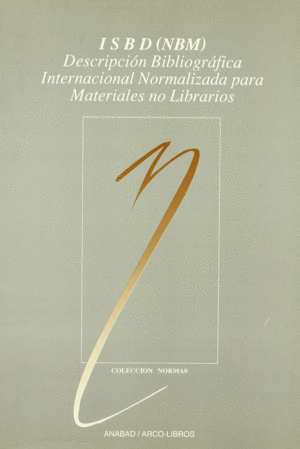 ISBD (NBM): DES BIBLIOGRAFICA INT NORM MAT NO LIBR