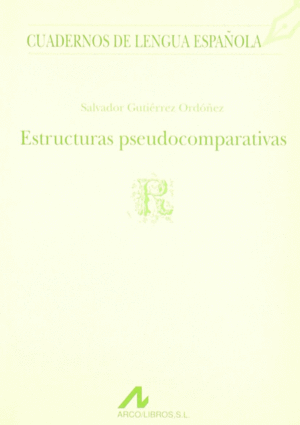 ESTRUCTURAS PSEUDOCOMPARATIVAS