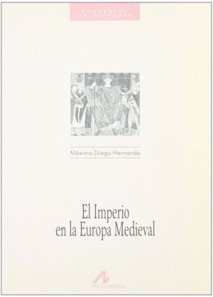 IMPERIO EN LA EUROPA MEDIEVAL, EL