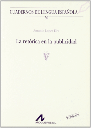 RETORICA EN LA PUBLICIDAD, LA