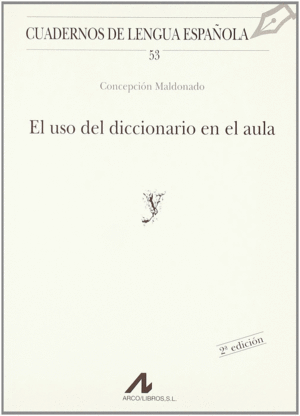 USO DEL DICCIONARIO EN EL AULA, EL