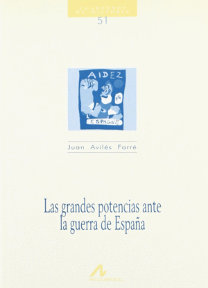 GRANDES POTENCIAS ANTE LA GUERRA DE ESPA�A, LAS