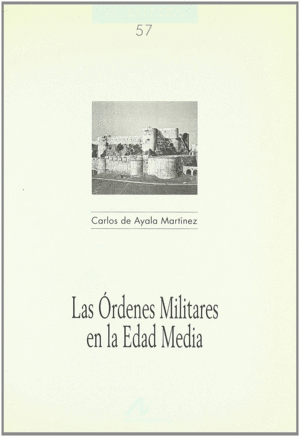 ORDENES MILITARES EN LA EDAD MEDIA, LAS