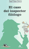 CASO DEL INSPECTOR FILOLOGO, EL