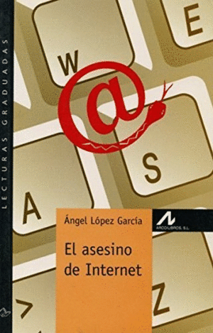 ASESINO DE INTERNET, EL