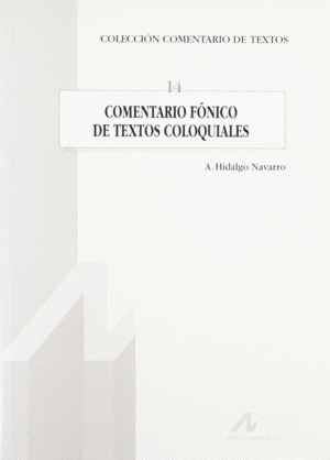 COMENTARIO FONICO DE TEXTOS COLOQUIALES.(14)