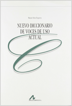 NUEVO DICCIONARIO DE VOCES DE USO ACTUAL