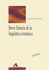 BREVE HISTORIA LINGUISTICA ROMANICA