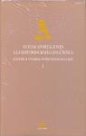 NUEVA APORTACIONES A LA HISTORIAOFRAFIA LINGUISTICA 2 VOL