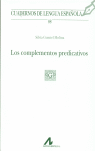 COMPLEMENTOS PREDICATIVOS, LOS