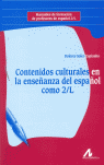 CONTENIDOS CULTURALES EN ENSE�ANZA DEL ESPA�OL COMO 2L