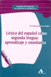LEXICO DEL ESPA�OL COMO SEGUNDA LENGUA