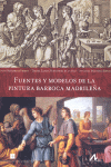FUENTES Y MODELOS DE LA PINTURA BARROCA MADRILE�A