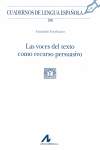 VOCES DEL TEXTO COMO RECURSO PERSUASIVO, LAS