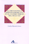 METANOVELA HISPANOAMERICANA EN EL ULTIMO TERCIO DEL SIGLO XX, LA
