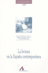 LECTURA EN LA ESPA�A CONTEMPORANEA, LA