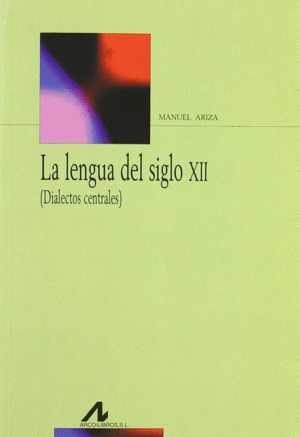 LENGUA DEL SIGLO XII LA