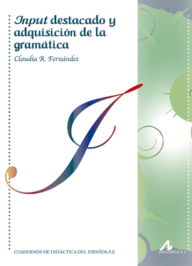 INPUT DESTACADO Y ADQUISICIN DE LA GRAMTICA