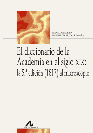 DICCIONARIO DE LA ACADEMIA EN EL SIGLO XIX, EL