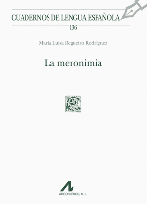 MERONIMIA, LA  (136)