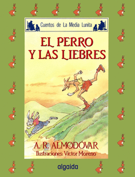 PERRO Y LA LIEBRES, EL