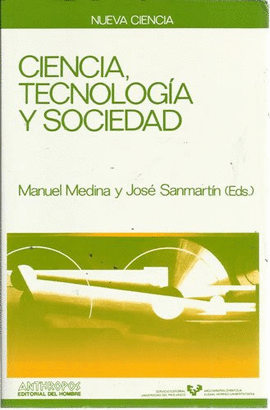 CIENCIA, TECNOLOGIA Y SOCIEDAD