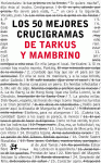 50 MEJORES CRUCIGRAMAS DE TARKUS Y MAMBRINO