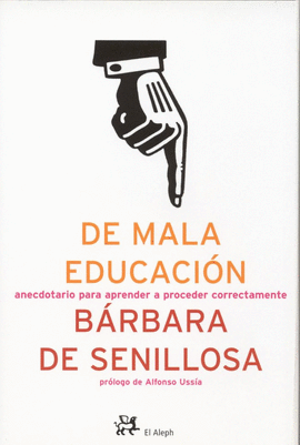 DE MALA EDUCACION