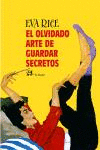 OLVIDADO ARTE DE GUARDAR SECRETOS, EL