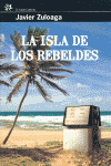 ISLA DE LOS REBELDES, LA