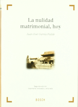 NULIDAD MATRIMONIAL HOY, LA