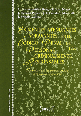 EXIMENTES ATENUANTES Y AGRAVANTES EN CODIGO PENAL 1995
