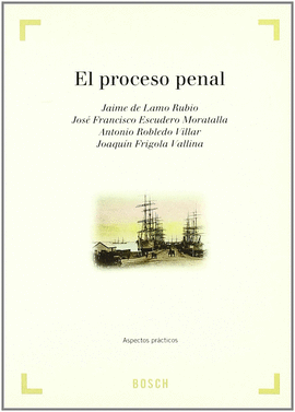 PROCESO PENAL, EL