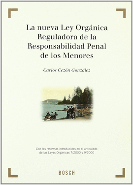NUEVA LEY ORGANICA REGULADORA RESPONSABILIDAD PENAL MENORES
