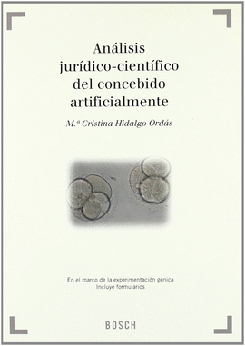 ANALISIS JURIDICO CIENTIFICO DEL CONCEBIDO ARTIFICIALMENTE