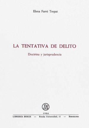 TENTATIVA DE DELITO. DOCTRINA Y JURISPRUDENCIA