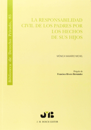 RESPONSABILIDAD CIVIL PADRES POR LOS HECHOS DE SUS HIJOS