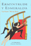 ERMYNTRUDE Y ESMERALDA