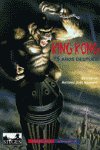 KING KONG 75 AOS DEPUES