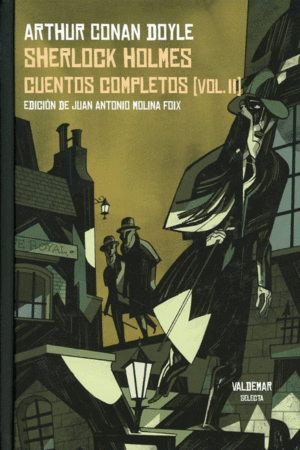 SHERLOCK HOLMES CUENTOS COMPLETOS VOL II