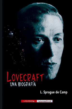 LOVECRAFT. UNA BIOGRAF�A