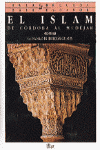 EL ISLAM DE CORDOBA AL MUDEJAR