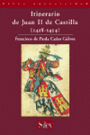 ITINERARIO DE LA CORTE DE JUAN II DE CASTILLA 1418 1454, EL