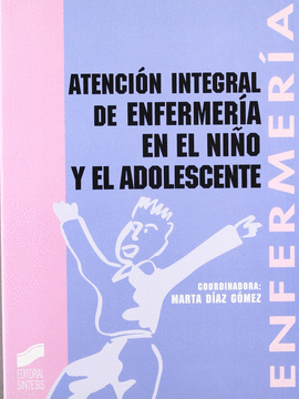 ATENCION INTEGRAL ENFERMERIA EN EL NIO Y ADOLESCENTE