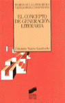 CONCEPTO DE GENERACION LITERARIA EL